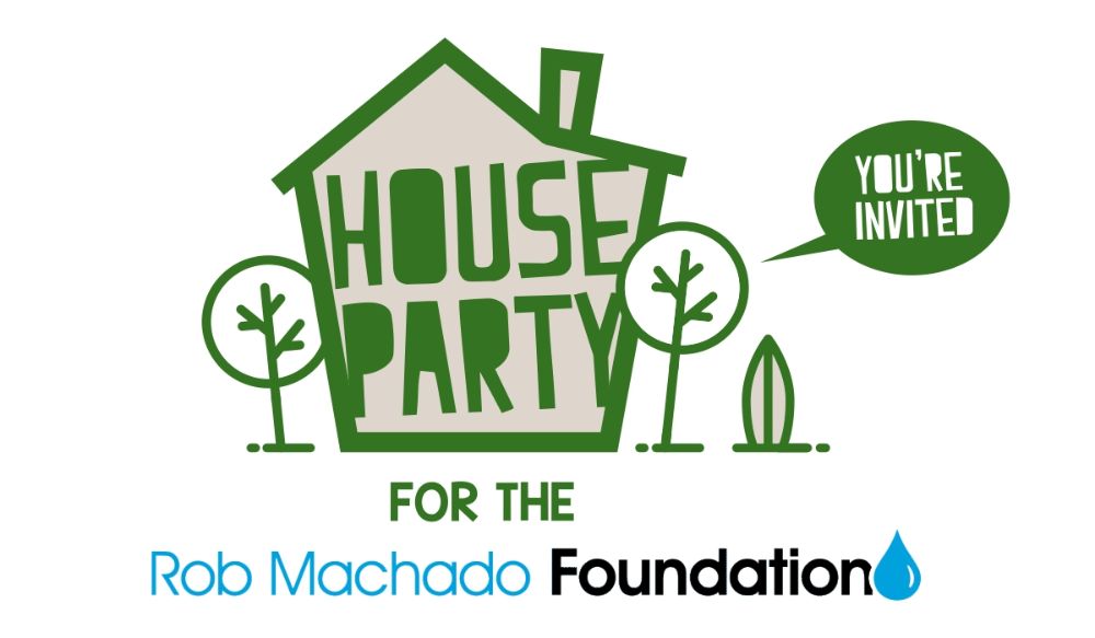 You’re Invited!  Arbor House Party Themed Event To Benefit The Rob Machado Foundation