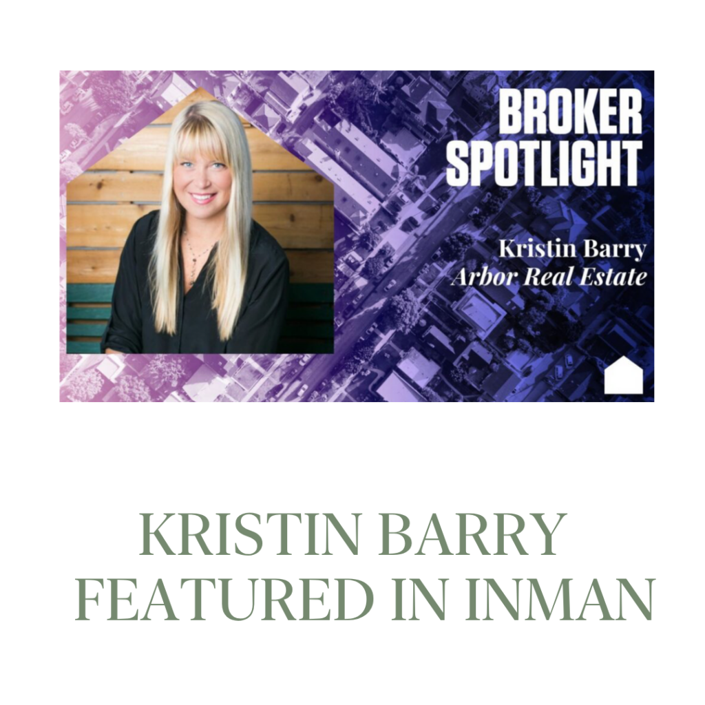 Kristin Barry Featured in Inman’s “Broker Spotlight” — A Leader We’re Proud to Call Our Own