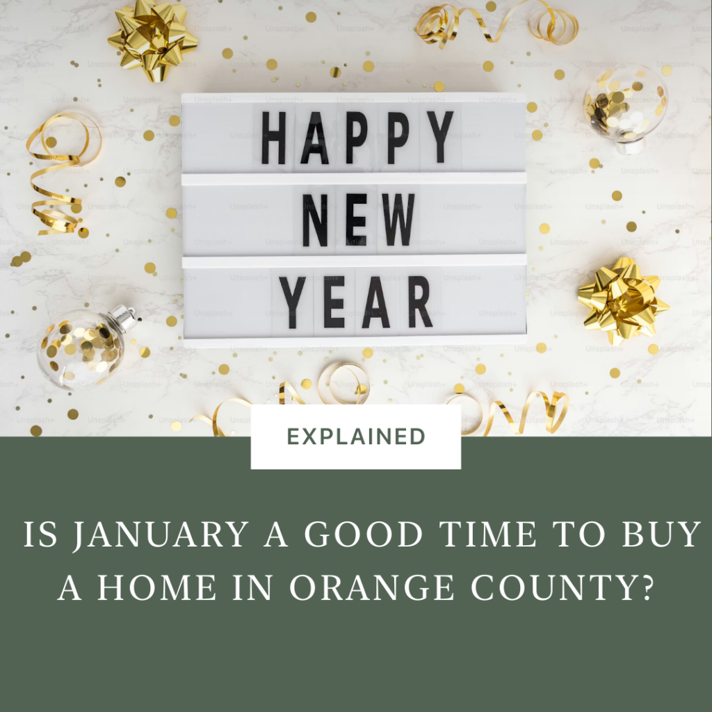 Is January a Good Time to Buy a Home in Orange County? What 2026 Buyers Should Know